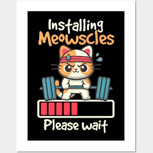 Installing meowscles Posters and Art